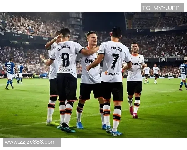 巴伦西亚主场迎战赫雷纳期待全取三分争夺联赛积分榜优势